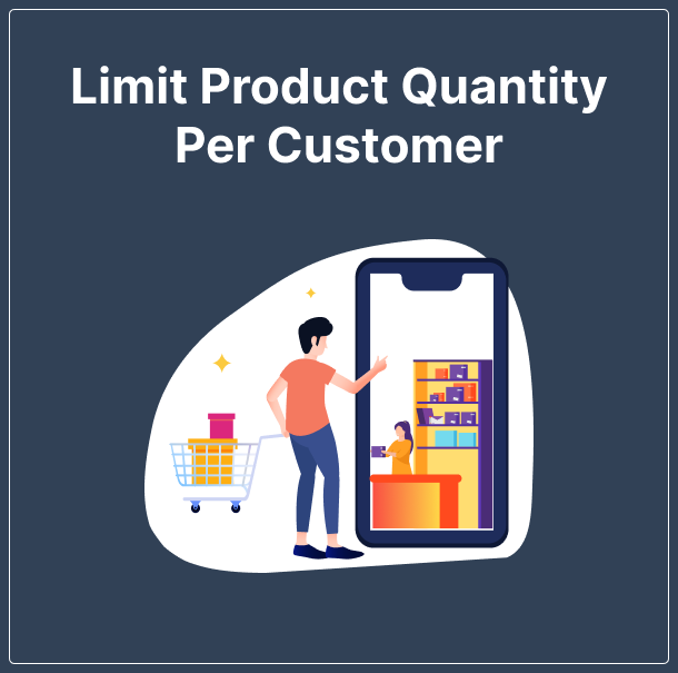 Limit Product Quantity Per Customer